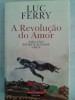 A REVOLUÇÃO DO AMOR